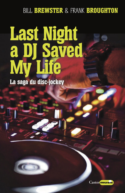 Kniha Last night a DJ saved my life Bill Brewster