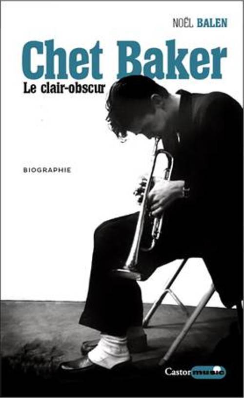 Knjiga Chet Baker Noël Balen