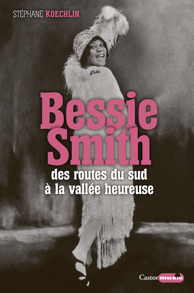 Knjiga Bessie Smith Stéphane Koechlin