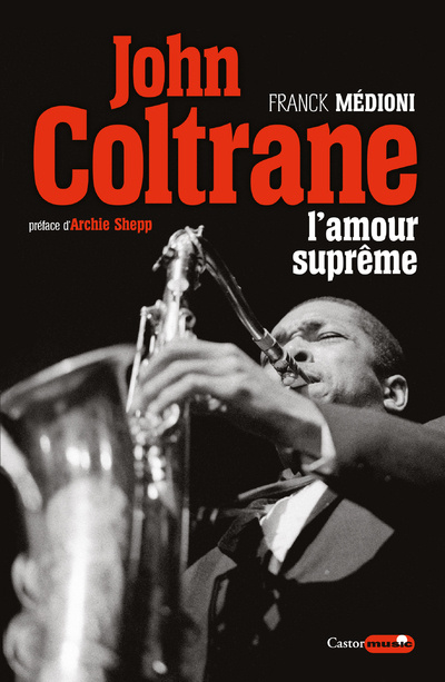 Knjiga John Coltrane - L'amour suprême Franck Médioni