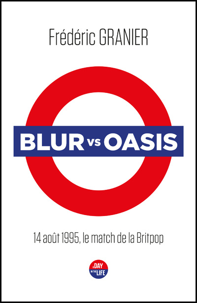 Knjiga Blur vs Oasis Frédéric Granier