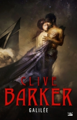Könyv Galilée Clive Barker