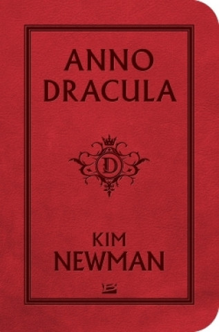 Книга Anno Dracula Kim Newman