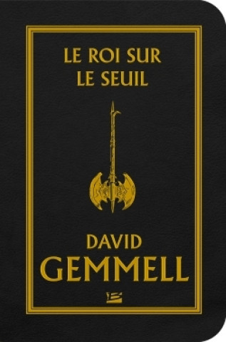 Carte Le Roi sur le Seuil David Gemmell