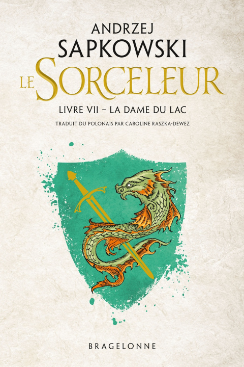 Книга Sorceleur (Witcher), T7 : La Dame du lac Andrzej Sapkowski