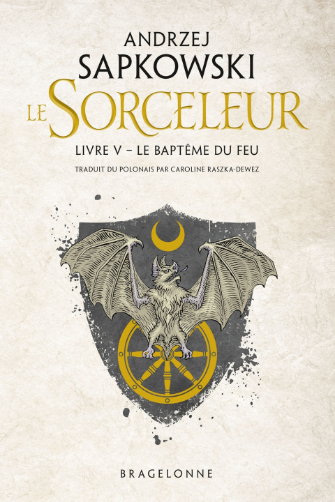 Book Sorceleur, T5 : Le Baptême du feu Andrzej Sapkowski