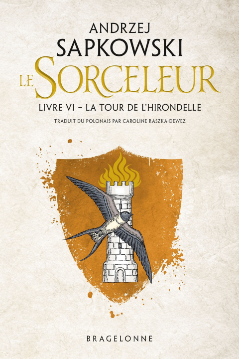 Carte Sorceleur (Witcher), T6 : La Tour de l'Hirondelle Andrzej Sapkowski