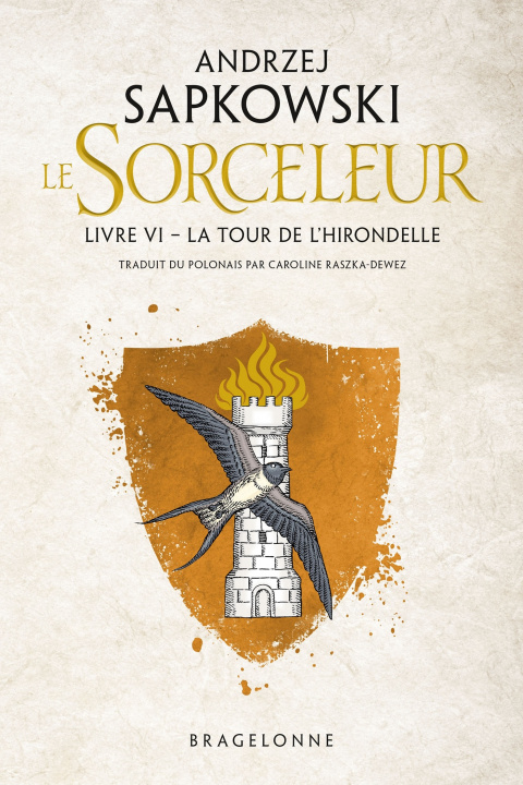 Book Sorceleur (Witcher), T6 : La Tour de l'Hirondelle Andrzej Sapkowski