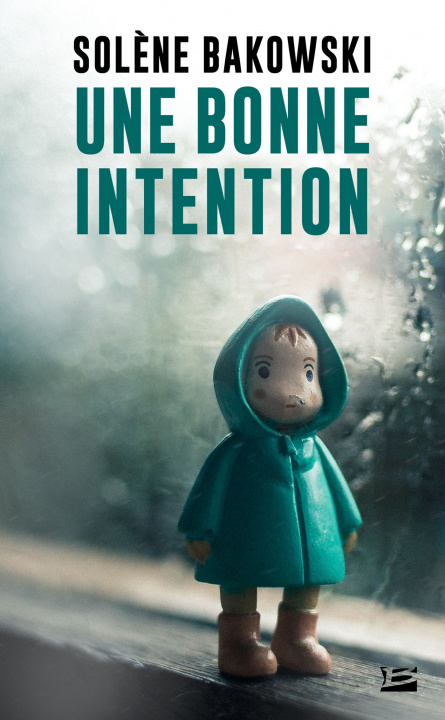 Knjiga Une bonne intention Solène BAKOWSKI