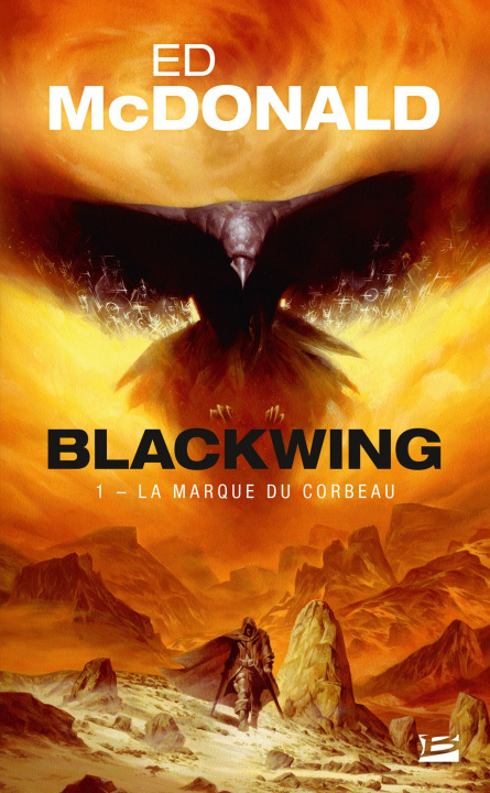 Kniha Blackwing, T1 : La Marque du corbeau (Prix Hellfest Inferno 2019) Ed McDonald