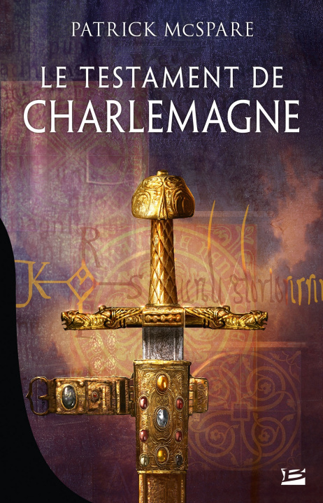 Knjiga Le Testament de Charlemagne Patrick McSpare