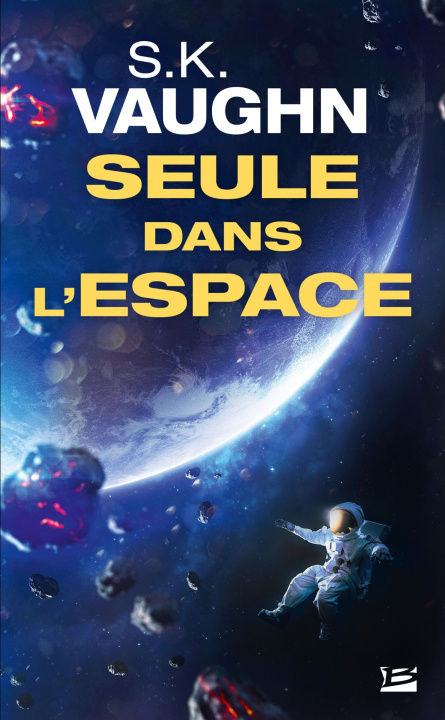 Knjiga Seule dans l'espace S.K. Vaughn