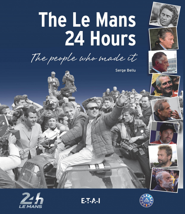 Carte The Le Mans 24 Hours - the people who made it Bellu