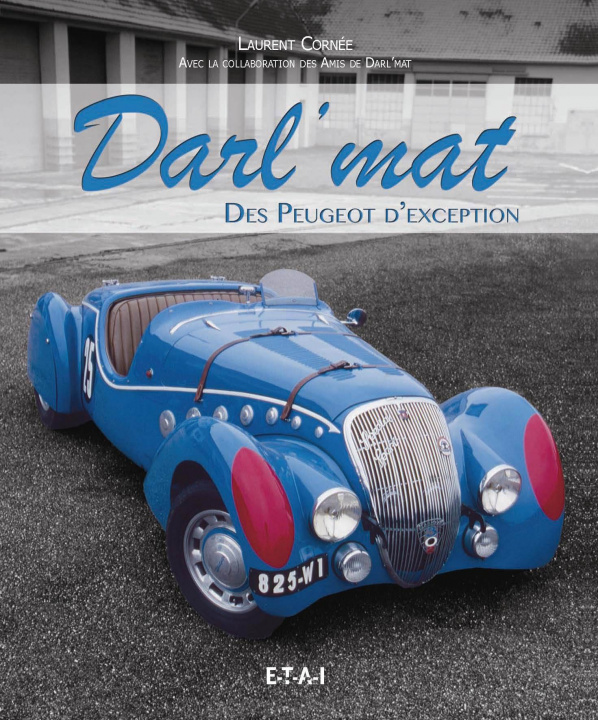 Книга Darl'mat - des Peugeot d'exception Cornée