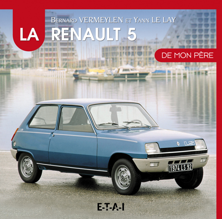 Carte La Renault 5 de mon père Le Lay
