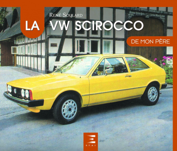 Carte La VW Scirocco 1 de mon père Soulard