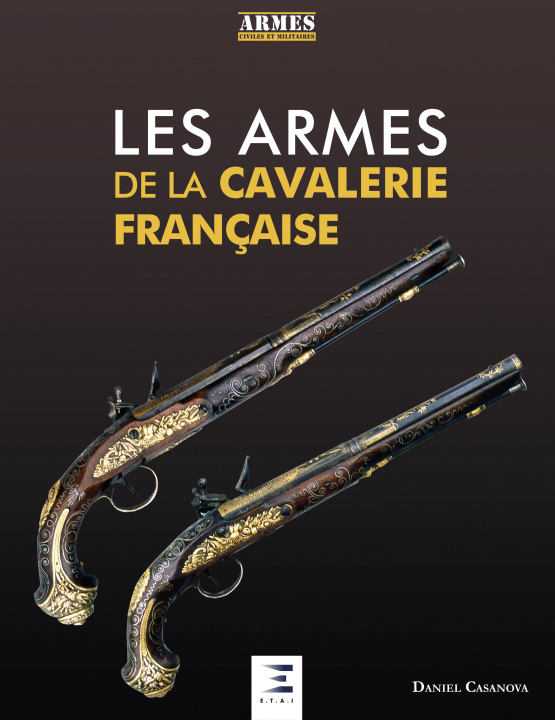 Kniha Les armes de la cavalerie française Casanova