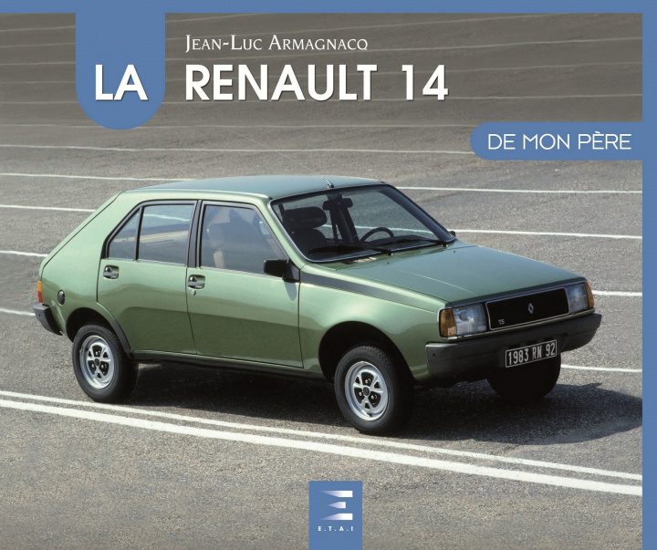 Kniha La Renault 14 Armagnacq