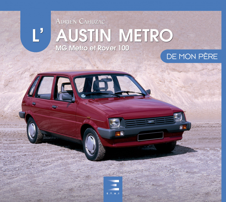 Kniha L'Austin Metro - MG Metro et Rover 100 Cahuzac