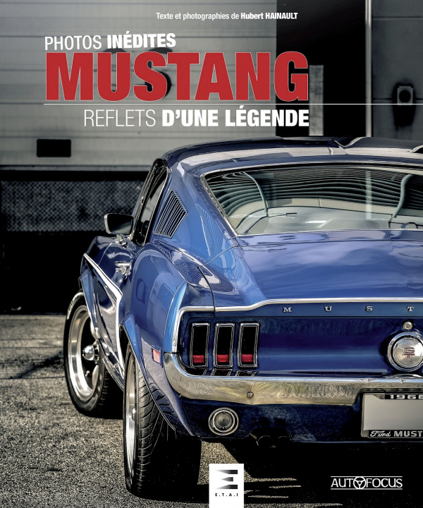 Buch Mustang - reflets d'une légende Hainault