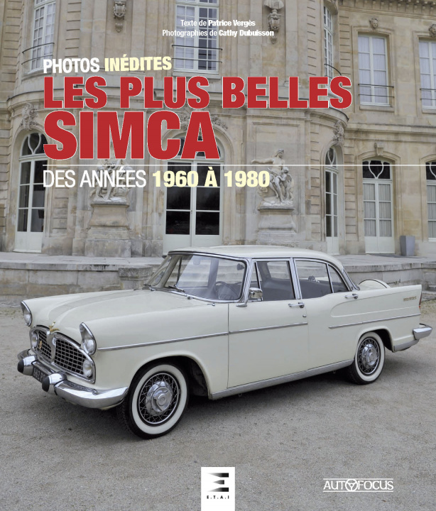 Könyv Les plus belles Simca - des années 1960 à 1980 Vergès
