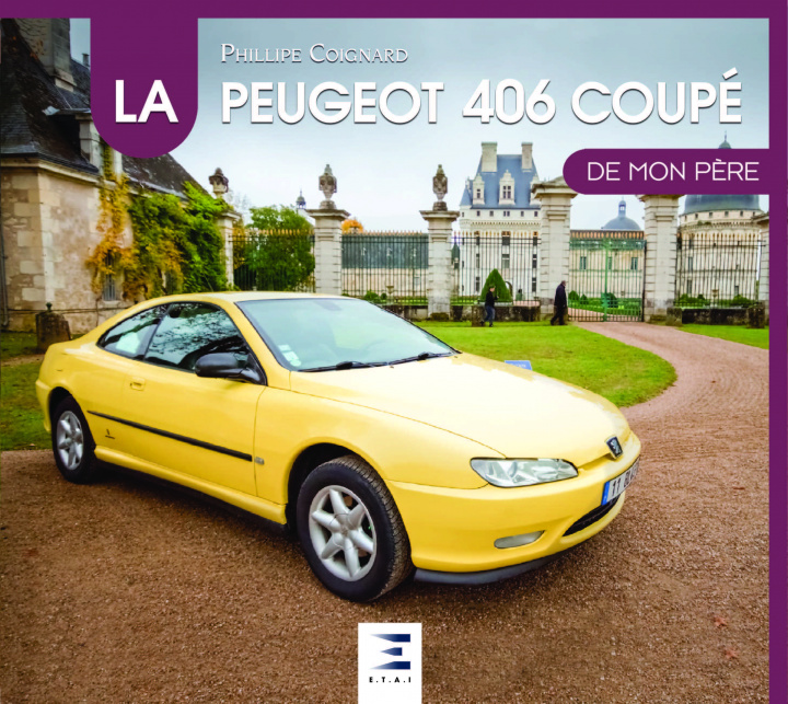 Книга Le coupé Peugot 406 Coignard