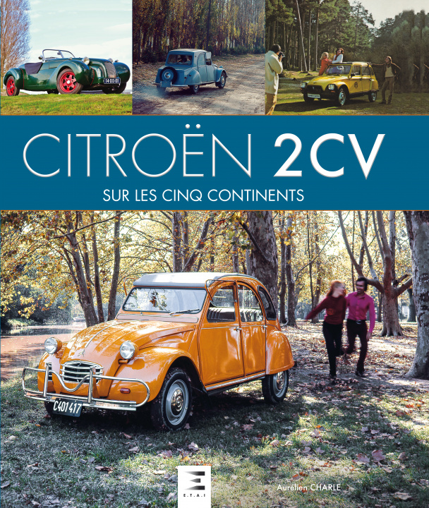Book Citroën 2 CV - sur les cinq continents Charle