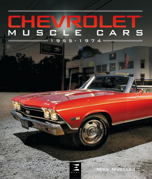 Kniha Chevrolet, muscle cars - 1955-1974 Mueller