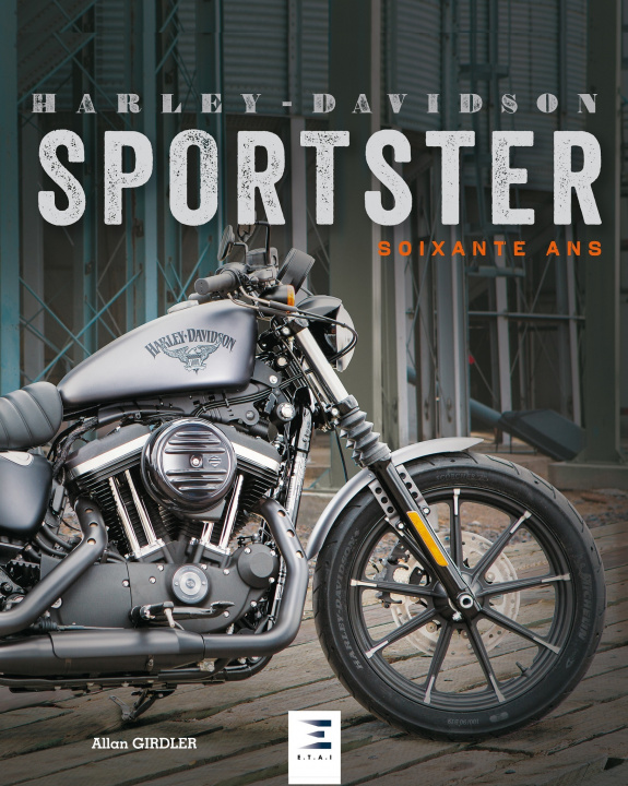 Book Harley-Davidson Sportster - soixante ans Girdler
