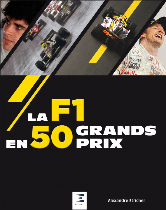 Kniha La F1 en 50 Grands Prix Stricher
