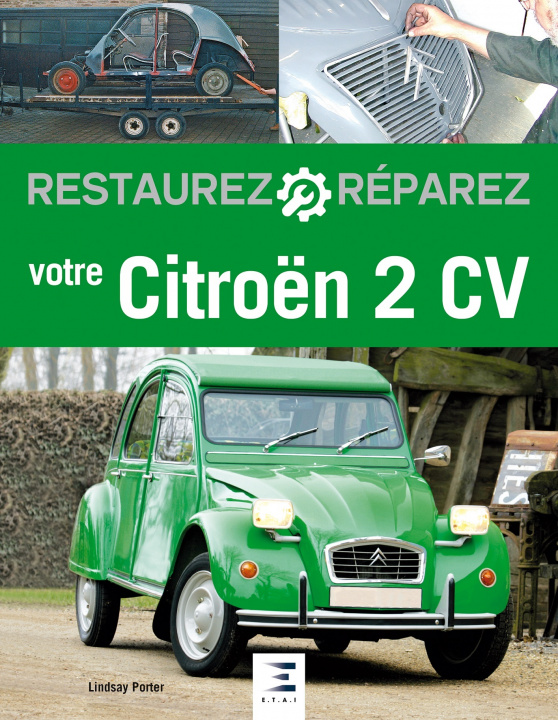 Kniha Restaurez, réparez votre 2 CV Porter