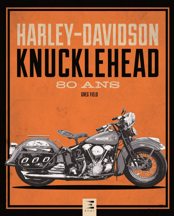 Книга Harley-Davidson Knucklehead - 80 ans Field