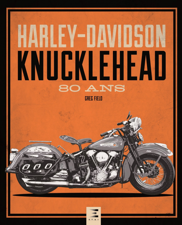 Książka Harley-Davidson Knucklehead - 80 ans Field