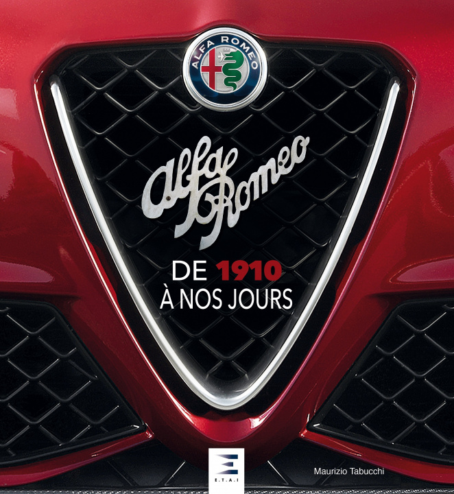 Carte Alfa Romeo - de 1910 à nos jours Tabucchi