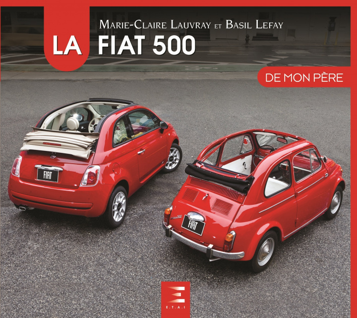 Knjiga La Fiat 500 de mon père Lauvray