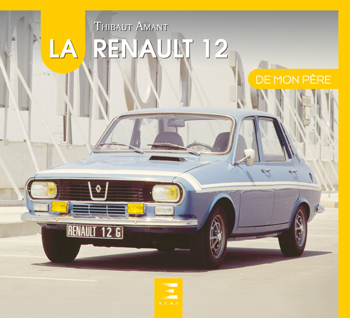 Kniha La Renault 12 de mon père Amant
