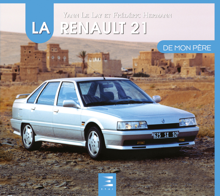 Kniha La Renault 21 Le Lay