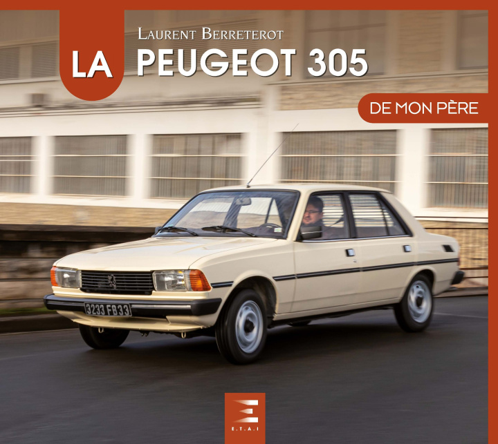 Книга LA PEUGEOT 305 Laurent Berreterot