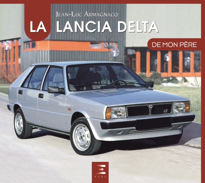 Kniha La Lancia Delta Jean-Luc Armagnac