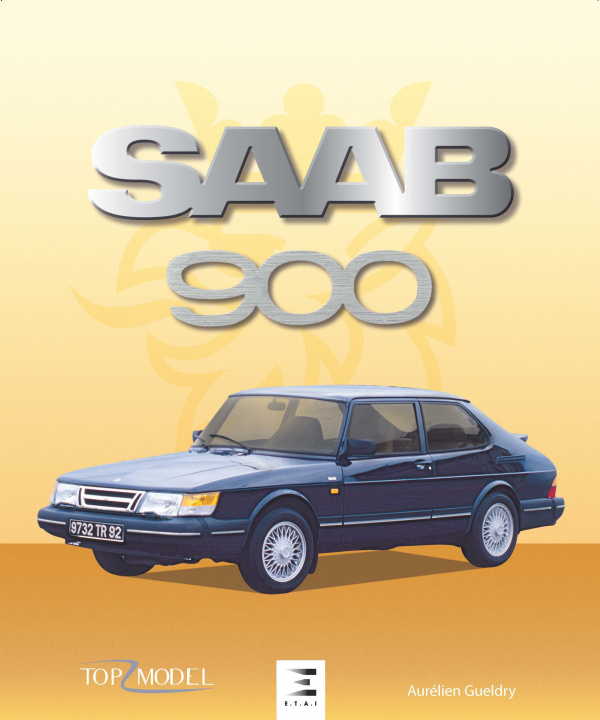 Kniha Saab 900 AurElien Gueldry