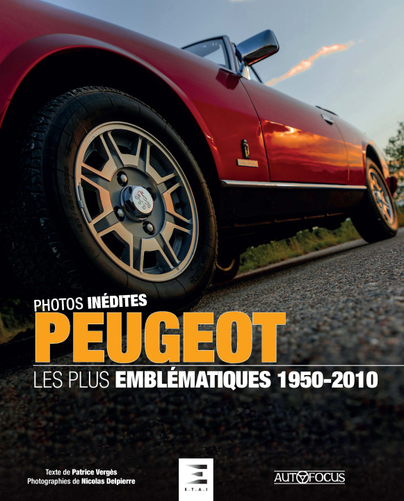 Kniha Peugeot - les plus emblématiques 1950-2010 PATRICE VERGES