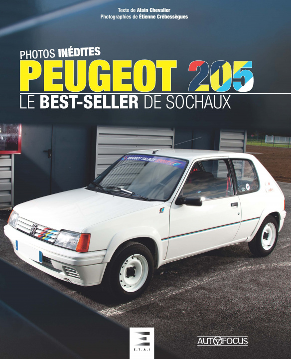 Book PEUGEOT 205, LE BEST-SELLER DE SOCHAUX ALAIN CHEVALIER