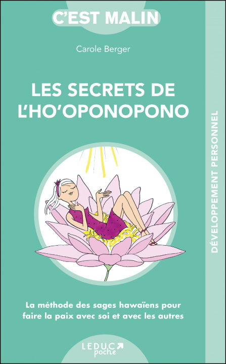 Kniha Les secrets de l'ho'oponopono, c'est malin BERGER