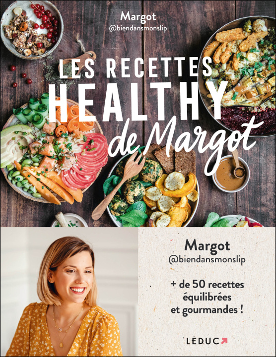 Kniha Les recettes healthy de Margot MARGOT