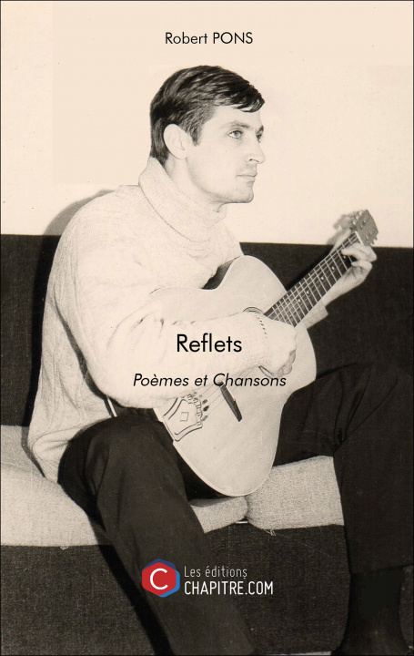 Książka Reflets - Poèmes et Chansons Pons