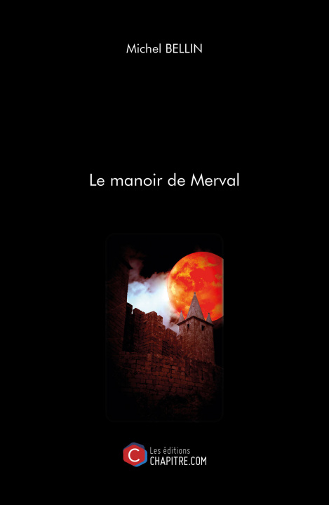 Knjiga Le manoir de Merval Bellin