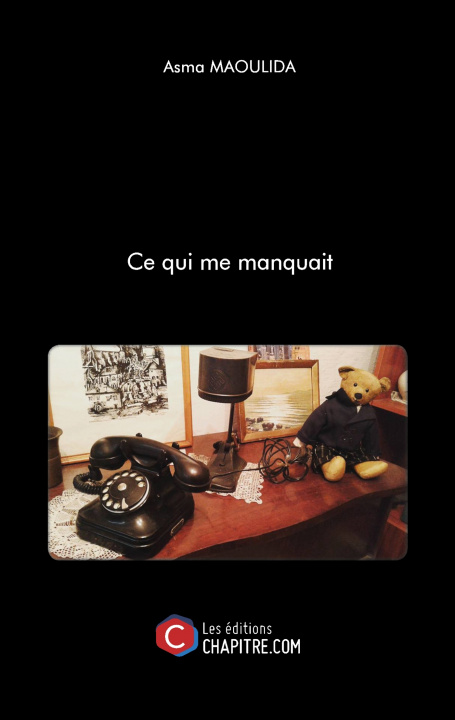 Knjiga Ce qui me manquait Maoulida