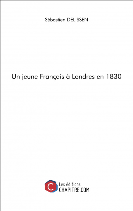 Kniha Un jeune Français à Londres en 1830 Delissen