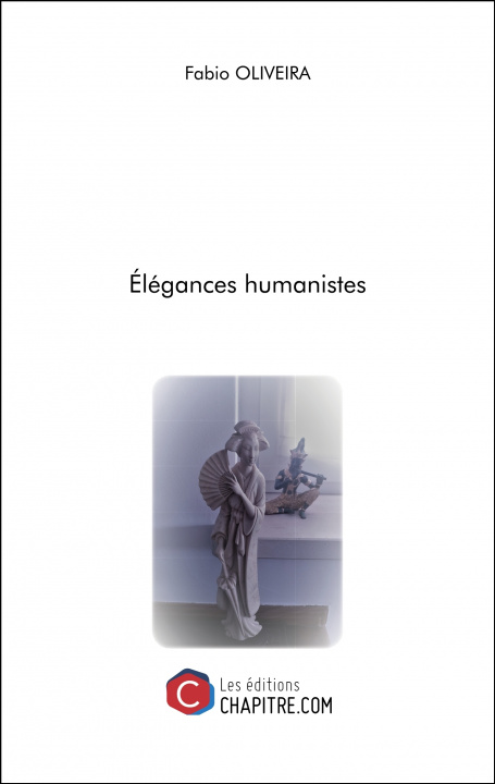 Kniha Élégances humanistes Oliveira