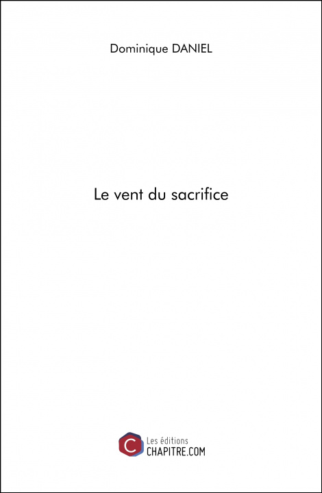 Knjiga Le vent du sacrifice Daniel
